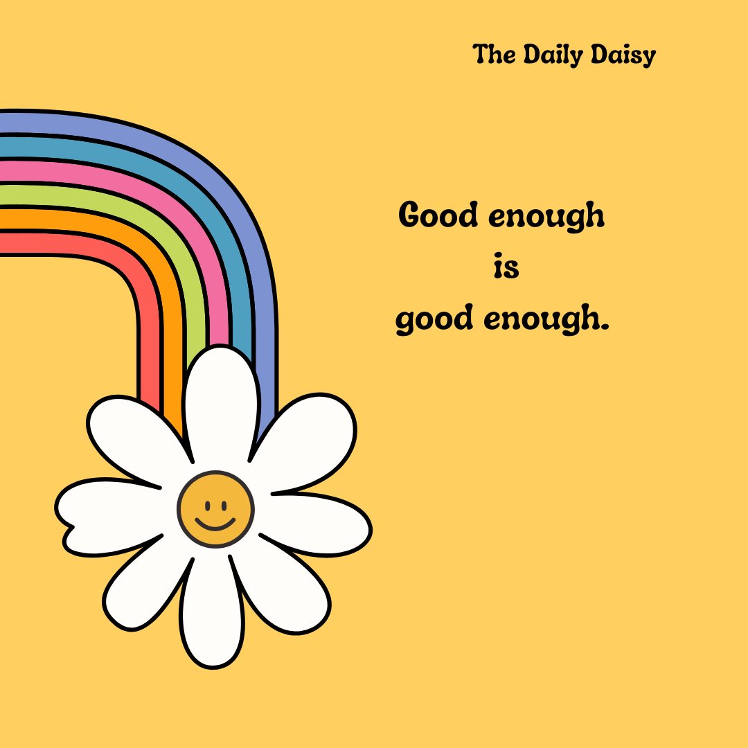 MotivationalDD's tweet photo. Stop being so hard on yourself. Don't be so busy try to find perfection that you walk straight past "that'll do" and "good enough".
Half-finished is better than never started.
Sometimes, good enough is good enough. #DailyDaisy #Motivation #Inspiration #GoodEnough https://t.co/hNo6K8A0JV