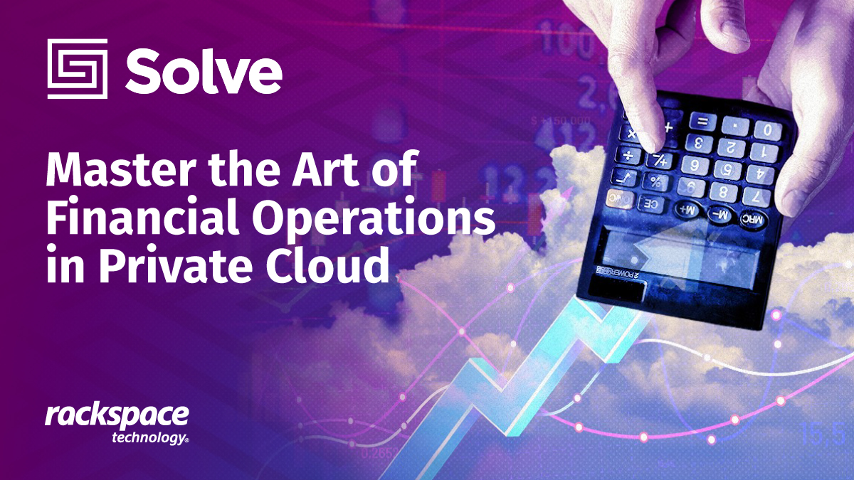 Rackspace's tweet photo. #FinOps practices can help you choose and migrate to a modern #PrivateCloud by providing a #Financial framework to assess the value of the cloud investment. What’s your plan? Learn from #SolveX: https://t.co/zGQswMeDNz. #SDDC https://t.co/0CdeMJUnVw