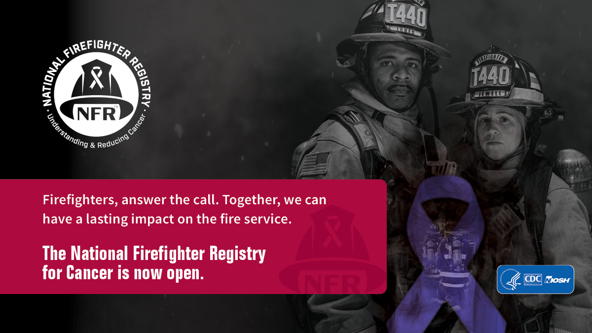 #Firefighters: The #NationalFirefighterRegistry for Cancer is now open. All firefighters—career or volunteer, active or retired, with or without cancer—can join and help to understand & reduce cancer in the fire service. Learn more, including how to join: bit.ly/3JShfjw