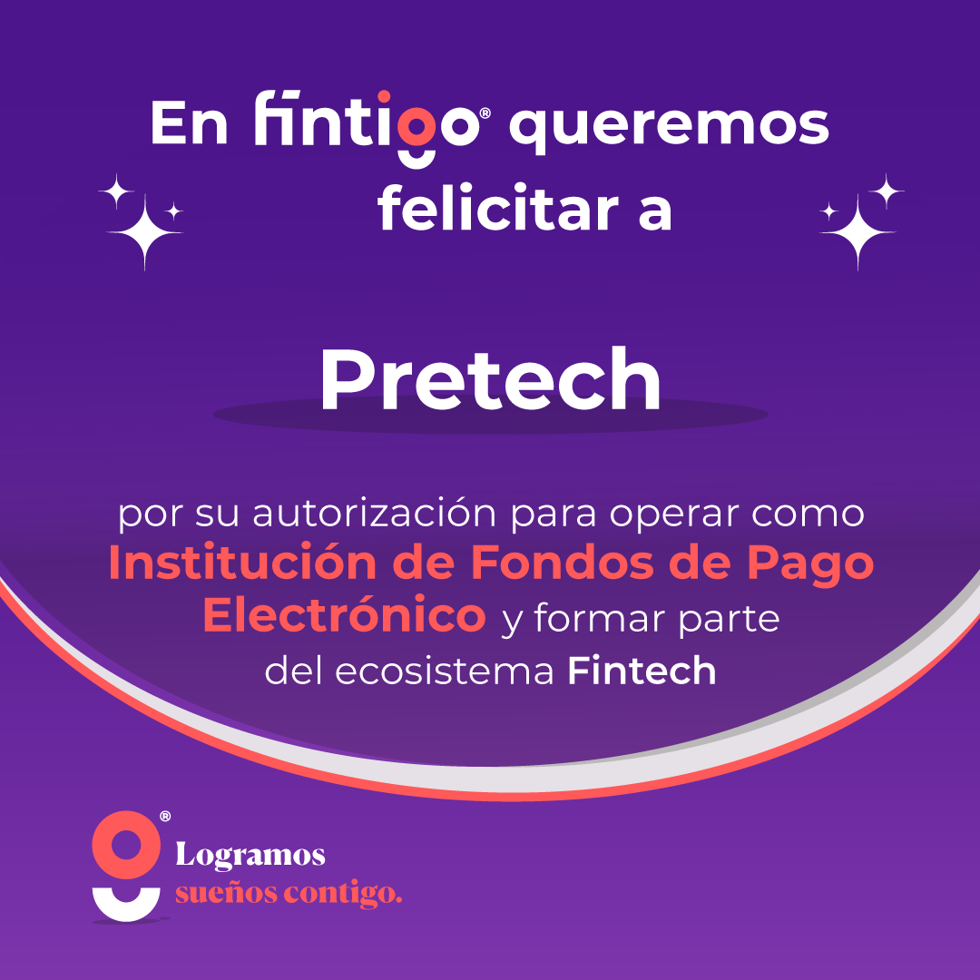 fintigo's tweet photo. ¡Felicitamos a #Pretech por obtener su autorización de parte de la #CNBV para iniciar operaciones como Institución de Fondos de Pago Electrónico #IFPE! #EcosistemaFintech #Regulación #FintechNews https://t.co/cmaQacpmmn