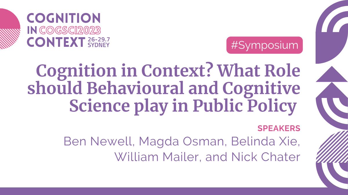 #Symposium at #CogSci2023

Cognition in Context? What Role should Behavioural and Cognitive Science play in Public Policy

🗓️  July 28
📍 C2.1 - 15:20
🗣️ Ben Newell, Magda Osman, Belinda Xie, William Mailer <a href="/wrmailer/">William Mailer</a>, and <a href="/NickJChater/">Nick Chater</a>
📄 escholarship.org/uc/item/4v83f1…