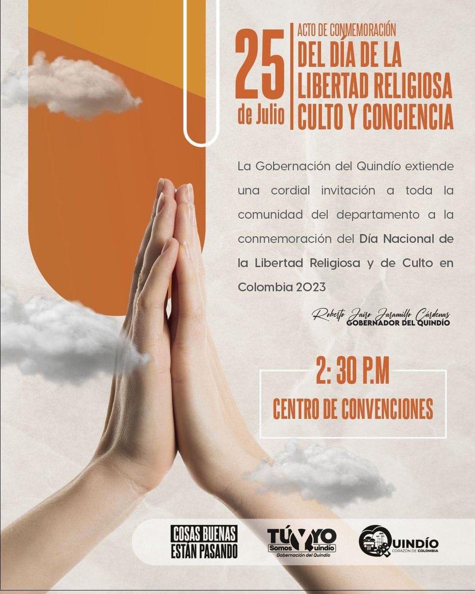QuindioGob's tweet photo. 📅 ¡Anota la fecha! Te invitamos a la conmemoración del Día Nacional de la Libertad Religiosa y de Culto en Colombia 2023. Únete a esta celebración el 25 de julio en el Centro de Convenciones a las 2:30 p.m. ¡Contamos contigo! 🙌✝️ #CosasBuenasEstánPasando #TúyYoSomosQuindío https://t.co/q9TClzpSGy