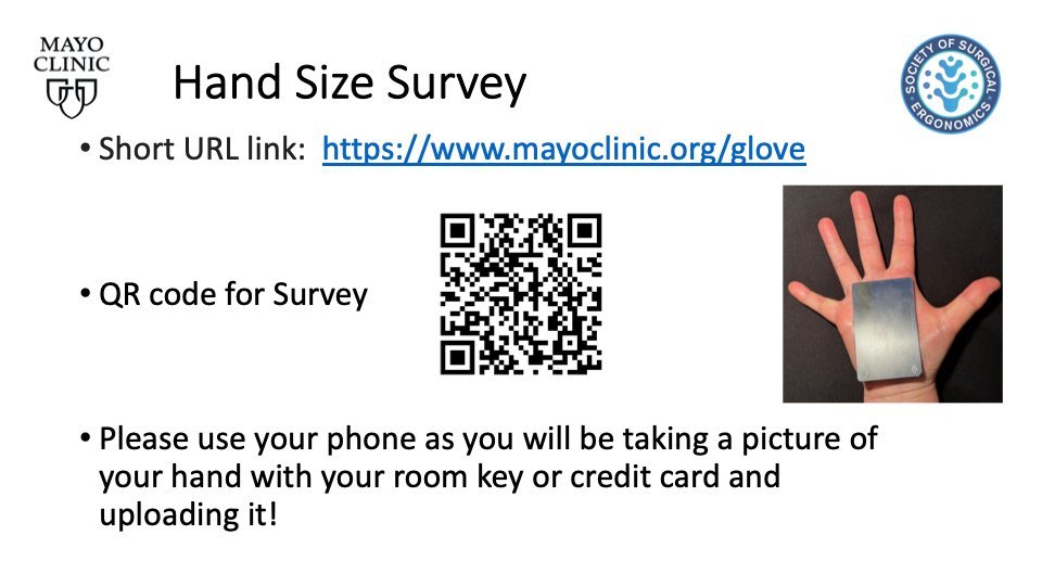 Are you a surgeon? Do you have hands? ✋🖐️ If you answered yes to both, the @SocSurgErgo research team needs your help (2 min max) to better understand the interplay between hand size and instrument handling Survey👇 mayoclinic.com/glove @AmCollSurgeons @SAGES_Updates