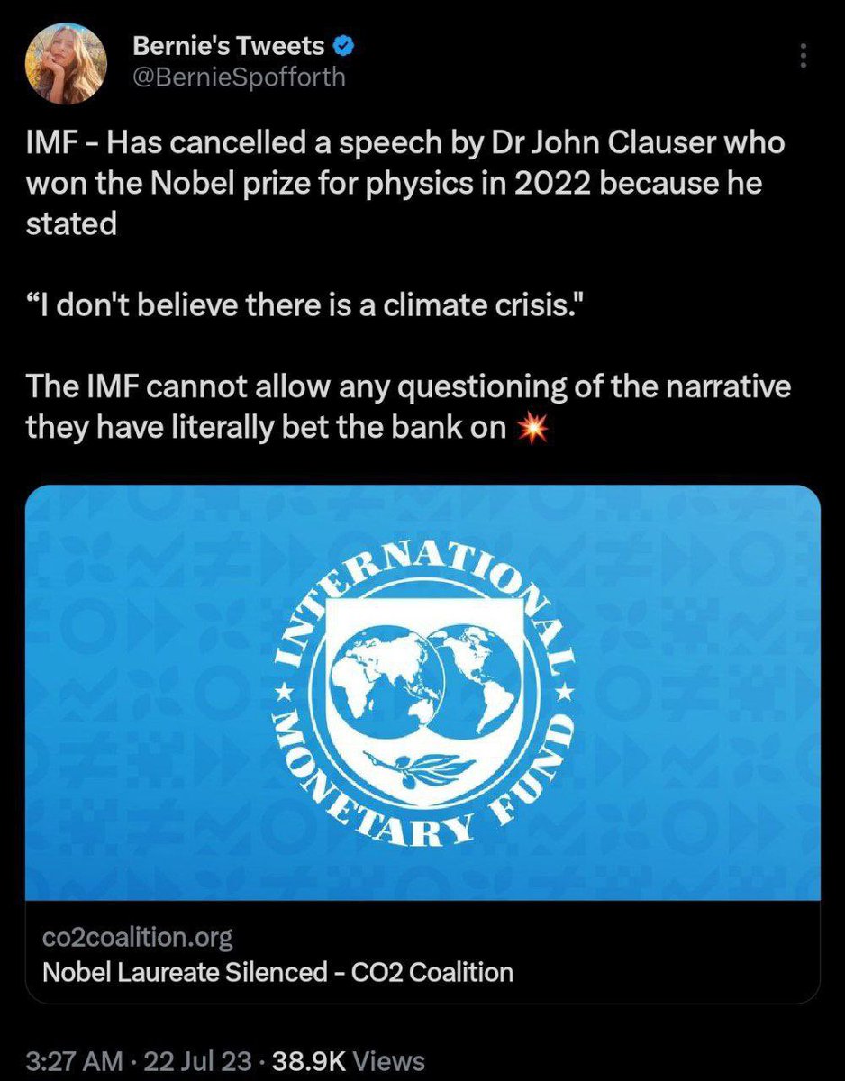 🚨🚨The IMF cancelled a speech by Noble Prize winner, Dr. John Clauser because he doesn’t believe in #ClimateChange 

If you silence your opponent, you automatically win - That’s how it seems ‘The Science ™️’ operates these days 

Absolute cowards🥸🤓

#ClimateScam #ClimateFrauds