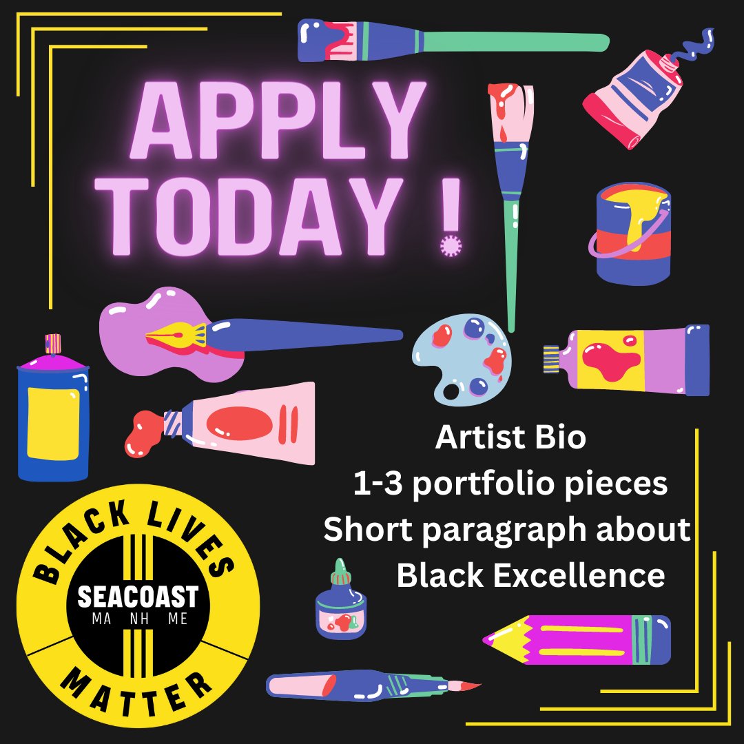 Artist call for BLM Seacoast's Black Excellence Gala! To apply, you must identify as BIPOC and be a resident of NH, MA, or ME. Check out the graphic for information on how to apply. Three slots are available, deadline is AUGUST 15! #BlackExcellence #BlackArtists #BLMSeacoast