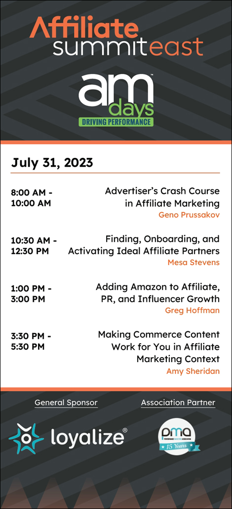 In 1 week (on 7/31/23), come to @AffiliateSummit/<a href="/AMDays/">AM Days</a> in NYC to learn:

🧩 The Fundamentals with Geno Prussakov
🔎 Affiliate Recruitment with Mesa Stevens
📈 Leveraging Amazon with Greg Hoffman
📝 Making Content Work with Amy Sheridan

affiliatesummit.com/east/am-days #AMDays #ASE23