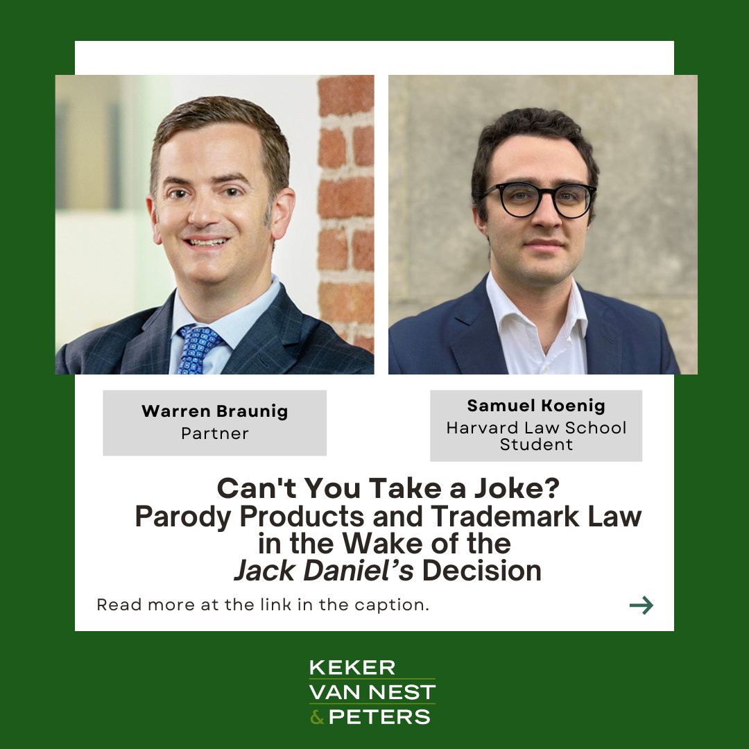 Keker, Van Nest &amp; Peters partner Warren Braunig and Harvard Law School student Sam Koenig discuss the implications of the recent Supreme Court ruling involving whiskey-inspired dog toys in a recent piece featured in The Recorder. 

Read more here: ow.ly/Mtah50PjUZx