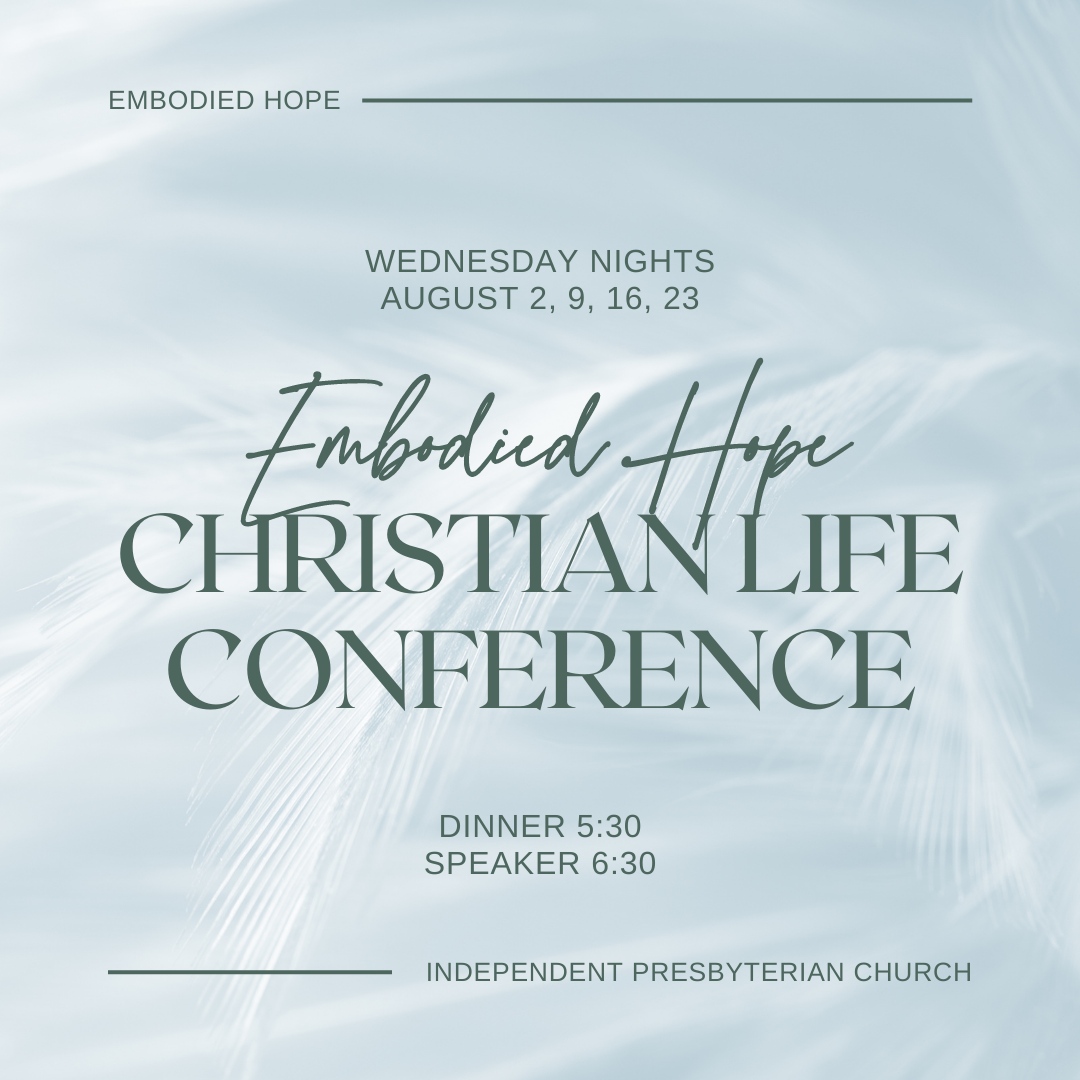 IPCmemphis's tweet photo. CHRISTIAN LIFE CONFERENCE⁠ 2023: Embodied Hope⁠
⁠
Join us on Wednesday nights this August as we discover how our theology meets our suffering. ⁠
⁠
Dinner at 5:30, Speaker at 6:30. Nursery and Children's Activities provided! https://t.co/RdBae4svC9