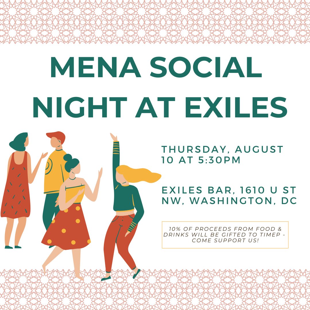 ⭐️ DC Event: Join TIMEP for a night of fun, food, and drink at @ExilesBarDC on Thursday, Aug 10! Come connect with the TIMEP team & other MENA professionals around DC. RSVP here for free: eventbrite.com/e/mena-social-…