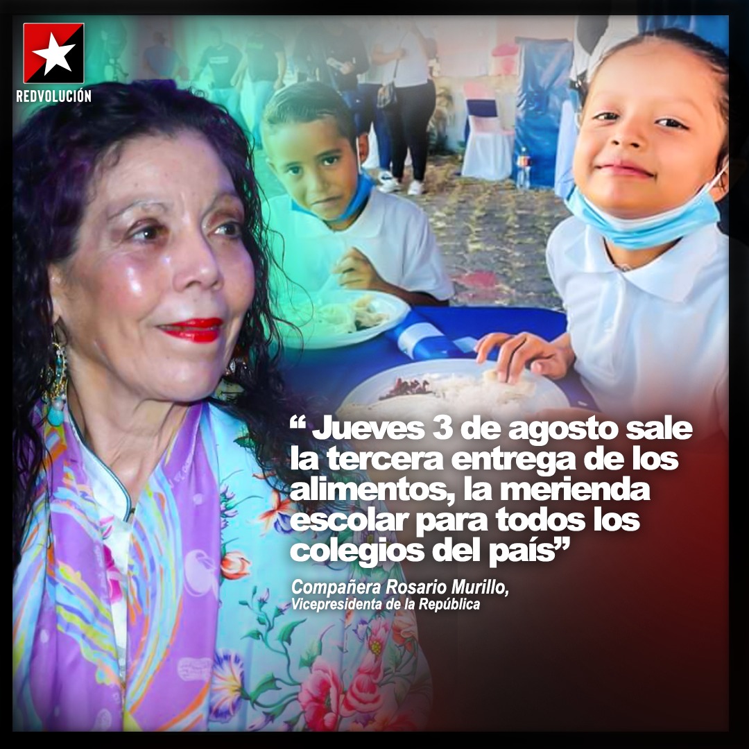 #Nicaragua 🇳🇮||❤️🖤 "Jueves 3 de agosto sale la tercera entrega de los alimentos, la merienda escolar para todos los colegios del país”
#4419SiempreVictorioso
#4419VivalaRevolucion
#4419SiempreMásAllá