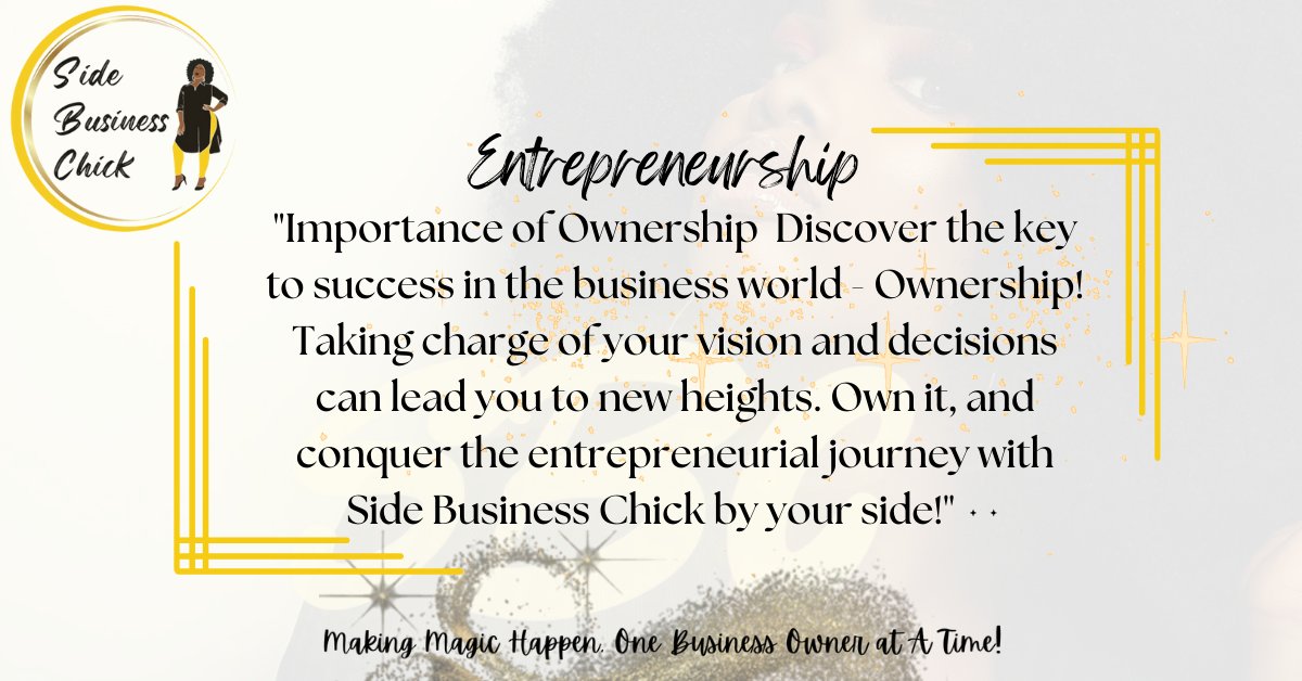 #follow #Entrepreneurship #OwnYourVision #SideBusinessChick