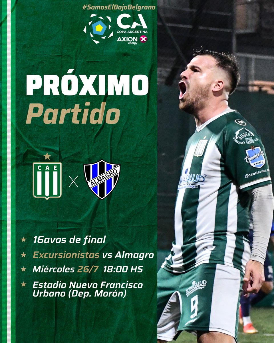 ExcursioOficial's tweet photo. 🔜 𝗣𝗥𝗢𝗫𝗜𝗠𝗢 𝗣𝗔𝗥𝗧𝗜𝗗𝗢

🏆 𝘾𝙊𝙋𝘼 𝘼𝙍𝙂𝙀𝙉𝙏𝙄𝙉𝘼 🇦🇷
🏅16avos de final
🆚 Almagro
🗓️ Miércoles 26 de julio
⏰ 18:00 hs.
🏟️ Estadio Nuevo Francisco Urbano (Dep. Morón)

𝘿𝘼𝙇𝙀 𝙑𝙀𝙍𝘿𝙀 🇳🇬

#SomosElBajoBelgrano

#Excursio2023 #CopaArgentina2023  #16avosdefinal https://t.co/eouZh4dG8H