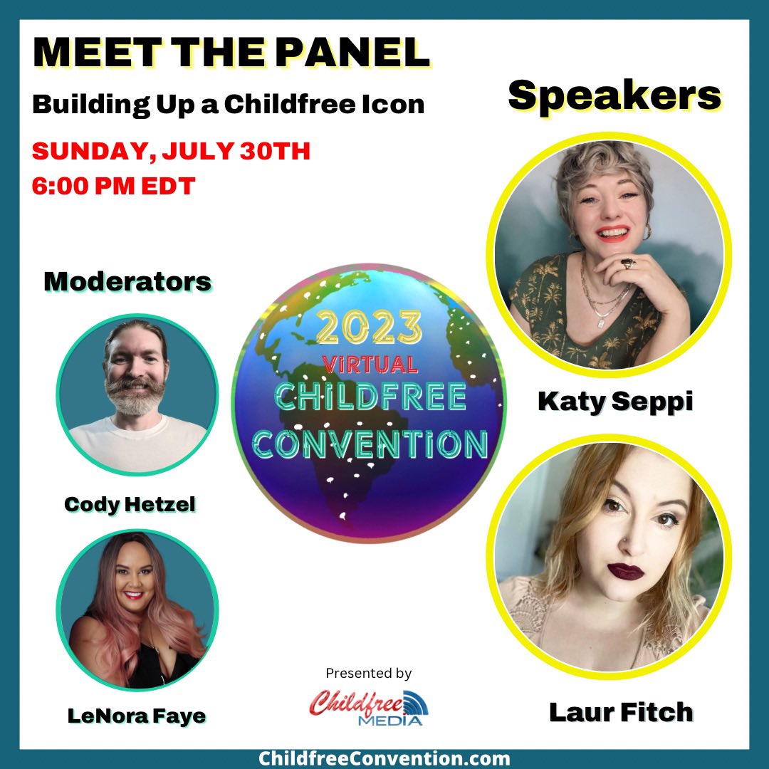 Featuring 18 topic panels, 60 speakers, a live-chat audience and more, the 3rd annual Virtual Childfree Convention streams live on Saturday, July 29th, and Sunday, July 30th, beginning at 8:45 AM EDT on the Childfree Convention YouTube channel.
childfreeconvention.com