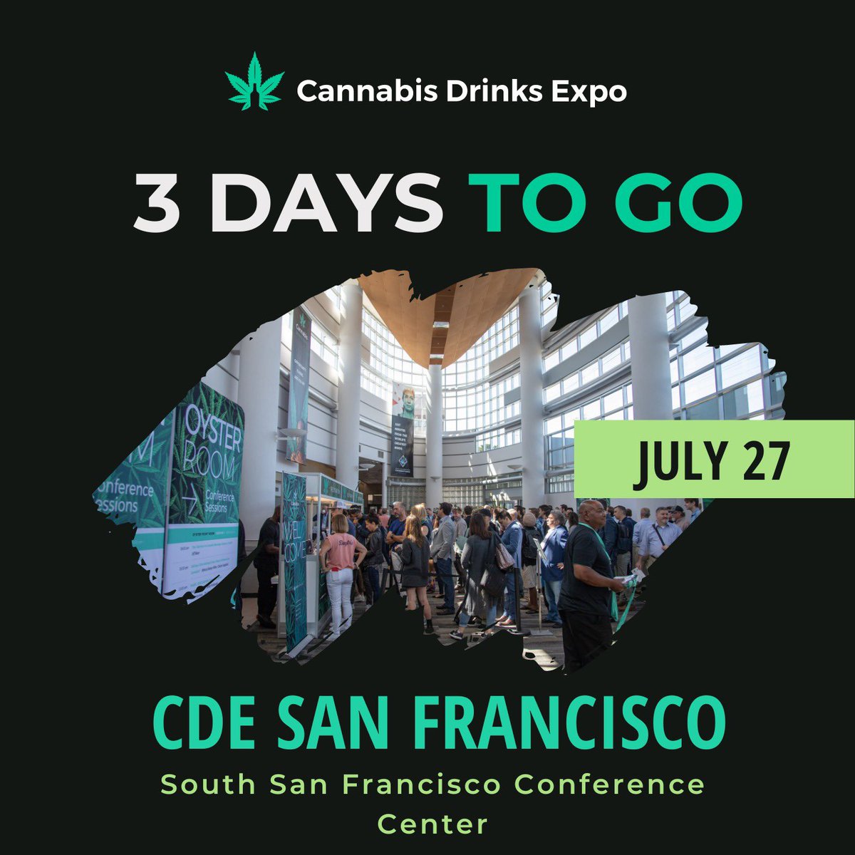 ‼️3 Days Left for the CDE SF!
Canna professionals in #sanfrancisco , join us on JULY 27th at South San Francisco Conference Center as CDE will be hosting the biggest gathering of #cannabisindustry professionals in SF.
Go to cannabisdrinksexpo.com to get your Passes to the show!