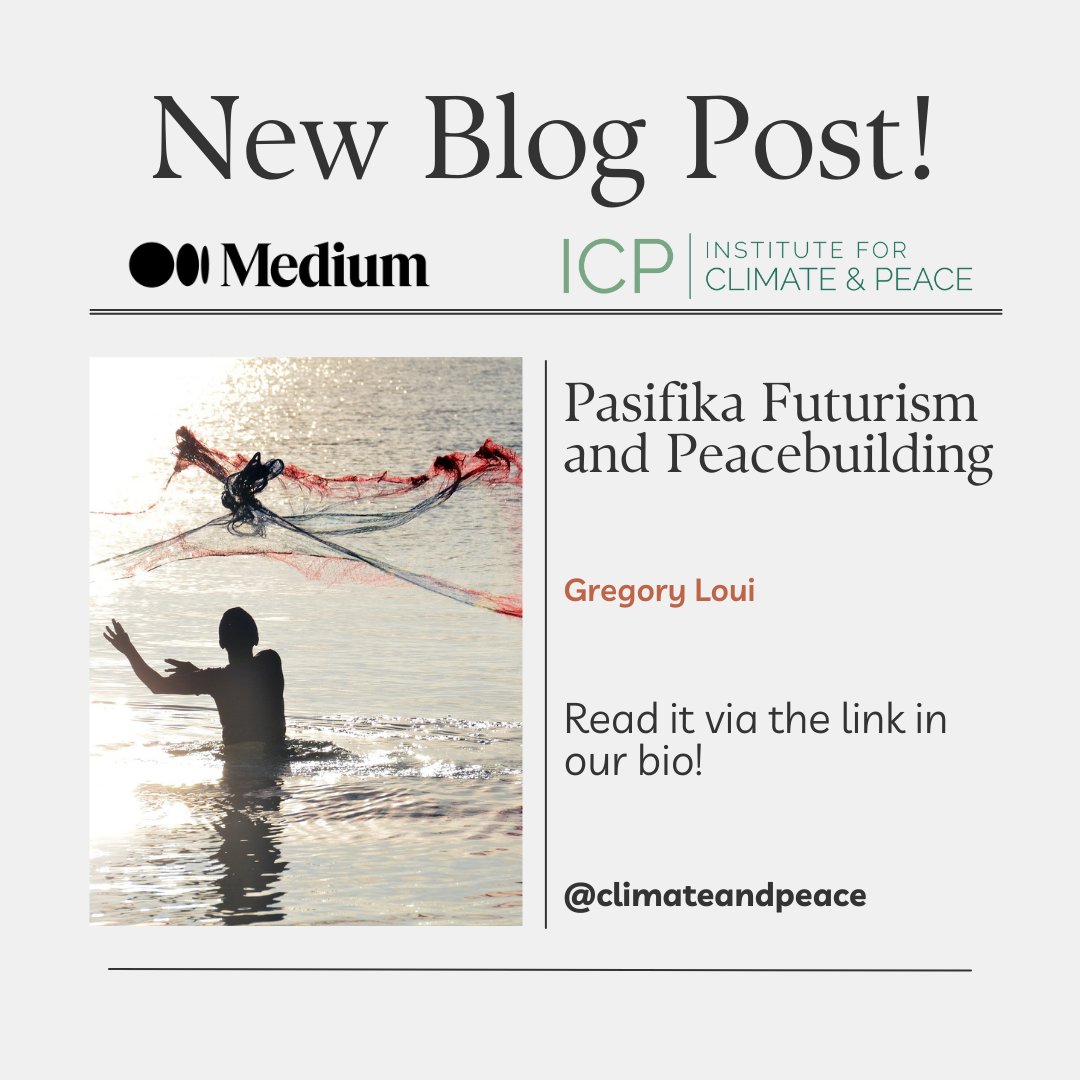 ClimateAndPeace's tweet image. We have a new blog post! In the second installment of our Futurism series, we discuss Pasifika Futurism and its potential to foster peacebuilding efforts within the Pacific region.
Read the latest blog using the link in our bio!
#MediumMonday #MediumBlog
