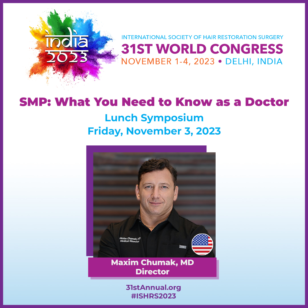 What should all doctors know about #ScalpMicropigmentation (SMP)?
The lunch symposium with Dr. Maxim Chumak, Director,  on Nov. 3, 2023, will cover devices, needles, pigments and regulations in addition to techniques.

Join us in India at the #ISHRS2023.
31stannual.org