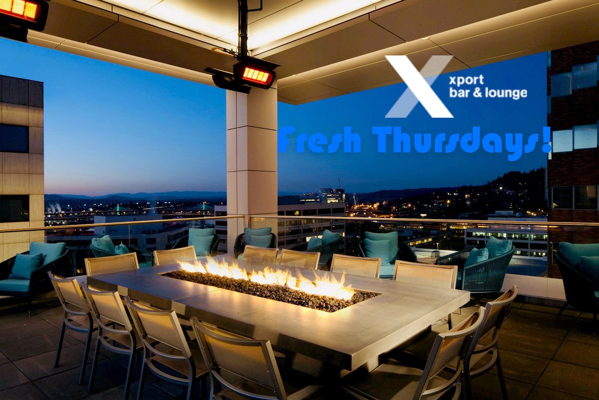 Back by popular demand! Join us at #Xport Aug 3rd for our first #Fresh Thursday of the year! Fresh People. Fresh #Drinks. Fresh #Music. Fresh Ambiance! @HiltonHotels #portland #pdx #pdxnow #pdxpipeline #portlandevents #pdxevents facebook.com/events/2560672…