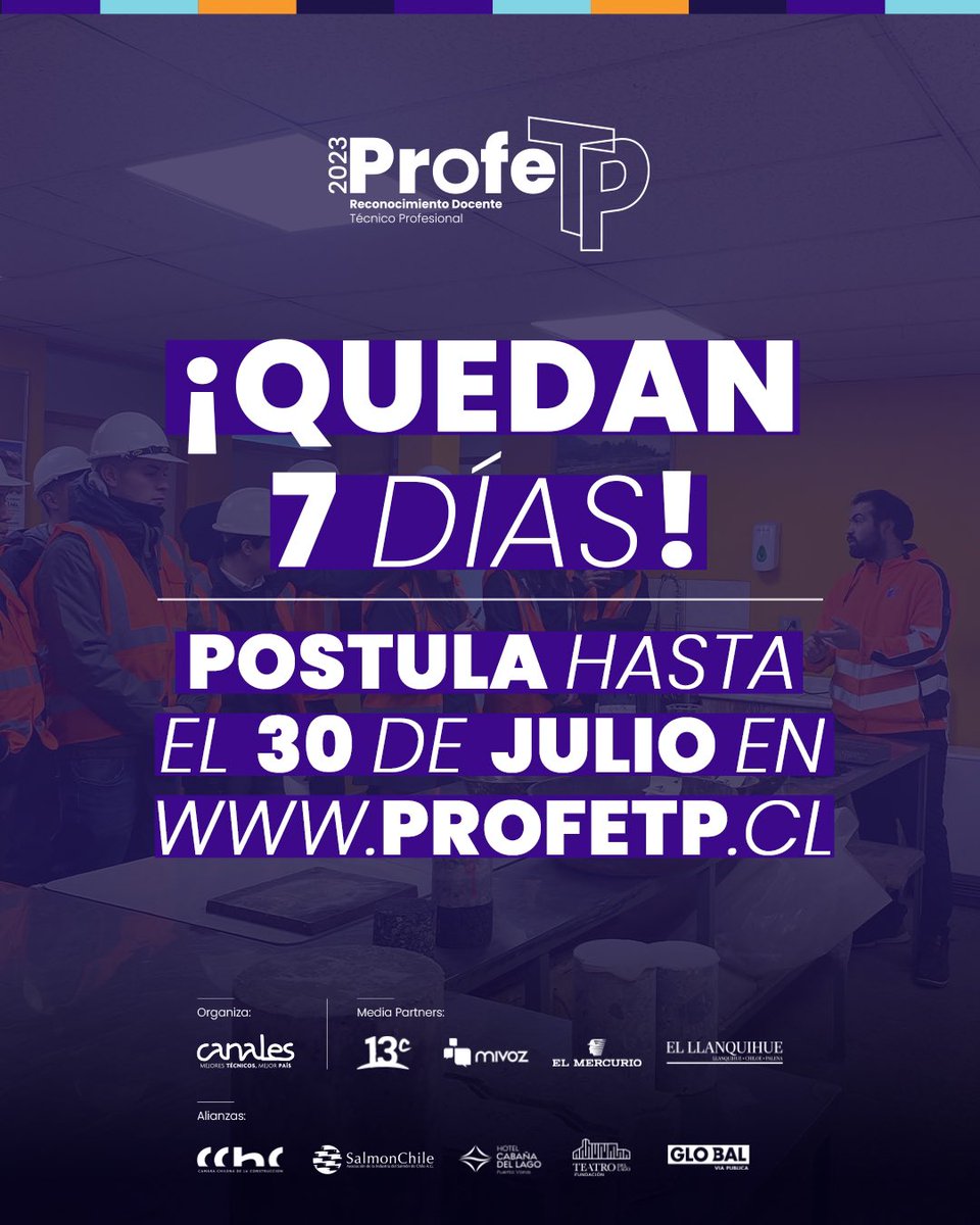 ONGCanales's tweet photo. 🏃‍♂️🏃‍♀️¡Los días pasan volando! 

👉¡Corre! Quedan 7 días para postular al #ProfeTP2023. 

No pierdas la oportunidad de ser parte de este gran reconocimiento dirigido a docentes Técnicos Profesionales.

¡En todo Chile, te estamos buscando!🤩 https://t.co/PQDHPt3ZgS