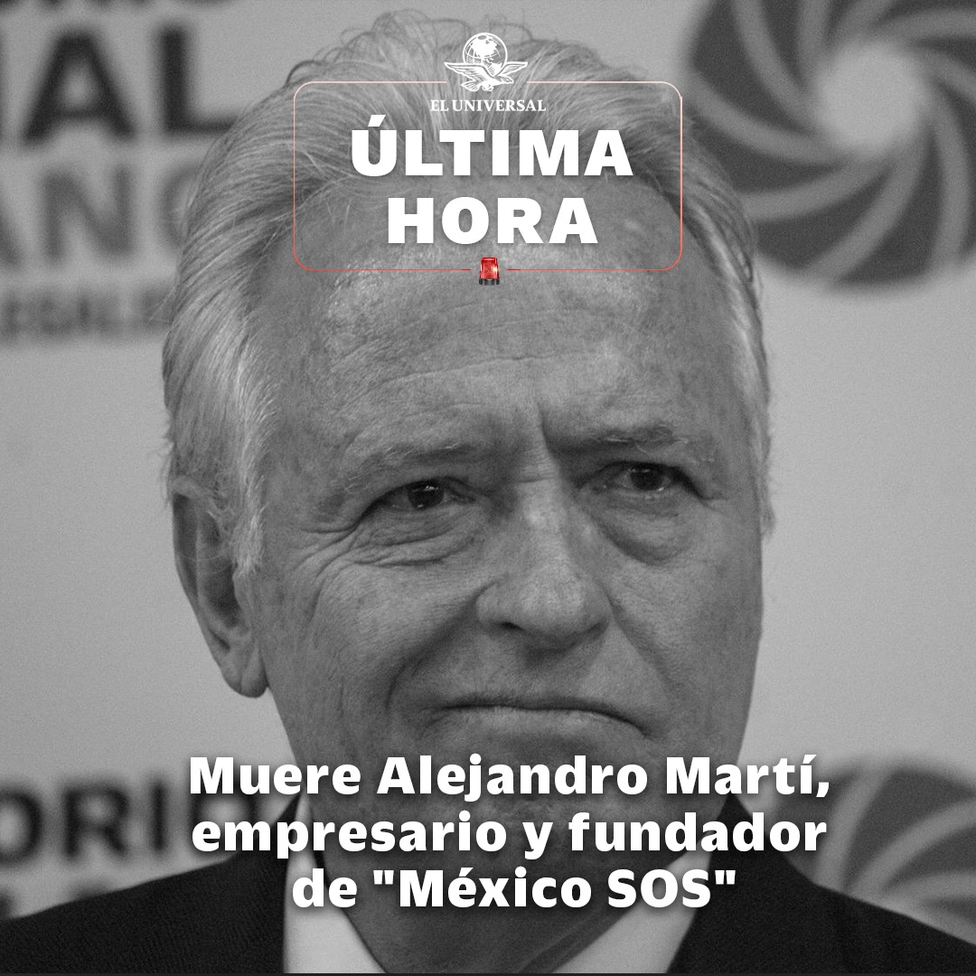 El_Universal_Mx's tweet photo. Fallece Alejandro Martí, empresario y activista mexicano, fundador de @MEXICOSOS. 

Se convirtió en activista tras el asesinato de su hijo Fernando, de 14 años. https://t.co/A8GkxET93K