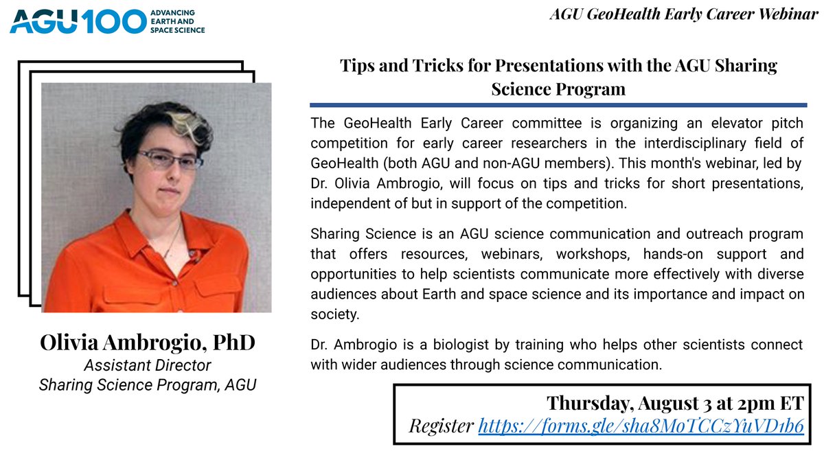 Are you planning to present at @theAGU meeting and want to learn the tips and tricks? Come join the #GeoHealth Early Career Webinar with Olivia Ambrogio, Manager of AGU's Sharing Science Program on Thursday, August 3rd at 2 pm ET. Register👉 forms.gle/sha8MoTCCzYuVD…