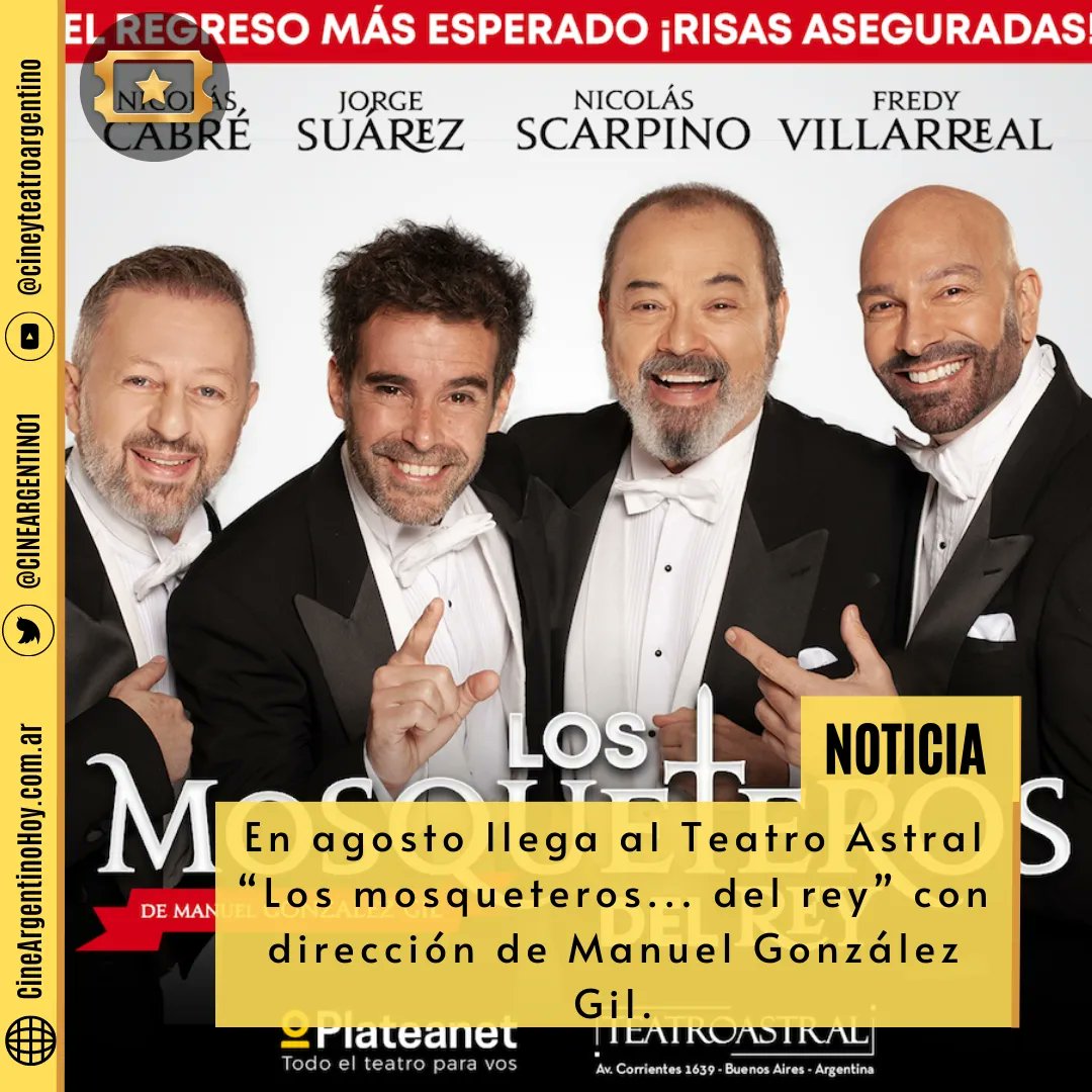 @nicolascabre80 @jorge.suarezok #nicolasscarpino y @fredyoficialok llegan al @teatroastralok 

Nota por Matías Frega
cineargentinohoy.com.ar/los-mosquetero…