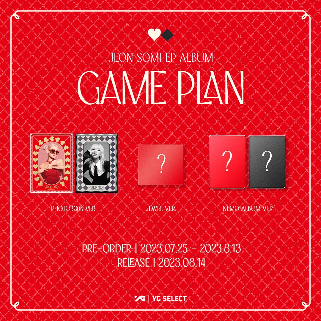 ygselect's tweet photo. JEON SOMI EP ALBUM [GAME PLAN] 🎀

PRE-ORDER | 2023.07.25 ~ 2023.8.13
RELEASE | 2023.08.14

전소미의 신규 앨범 [GAME PLAN] 예약 판매 오픈🎀 

YG SELECT : https://t.co/uaOaU40mqC

#JEON_SOMI #전소미 #GAME_PLAN #230814 #OfflineRelease #YGSELECT https://t.co/7E1xQwVlX5