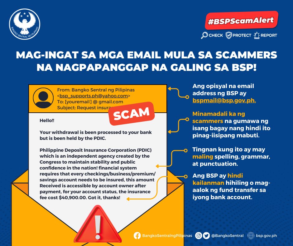 BangkoSentral's tweet photo. #BSPScamAlert: MAG-INGAT SA MGA EMAIL MULA SA SCAMMERS NA NAGPAPANGGAP NA GALING SA BSP
Ang Bangko Sentral ng Pilipinas (BSP) ay hindi kailanman hihiling o mag-aalok ng fund transfer sa iyong bank account. https://t.co/EwnyqNXKeA