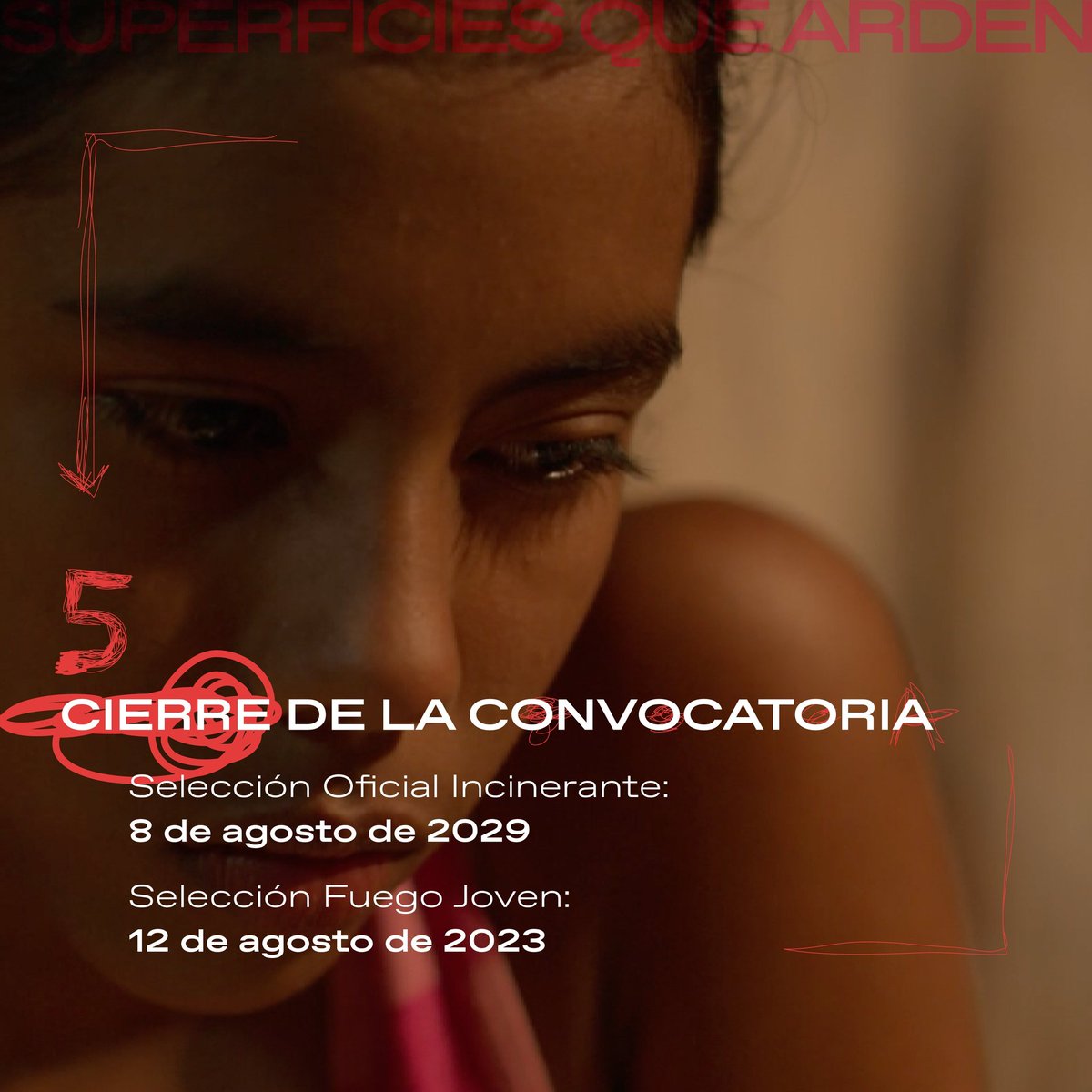 5. Hasta cuándo está abierta cada convocatoria 🎞️🎥📆