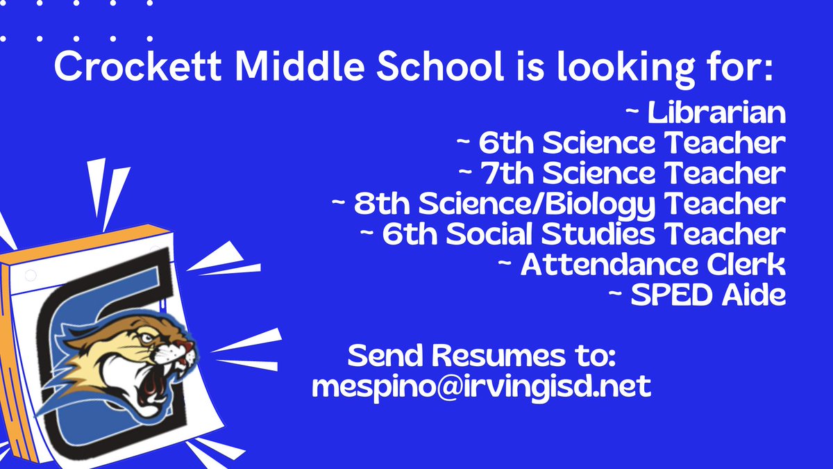 We still need to fill the following positions @Crockett_MS in @IrvingISD! If you, or someone you know, are interested in joining an AMAZING TEAM please reach out. Email- mespino@irvingisd.net Phone- 972-600-4700