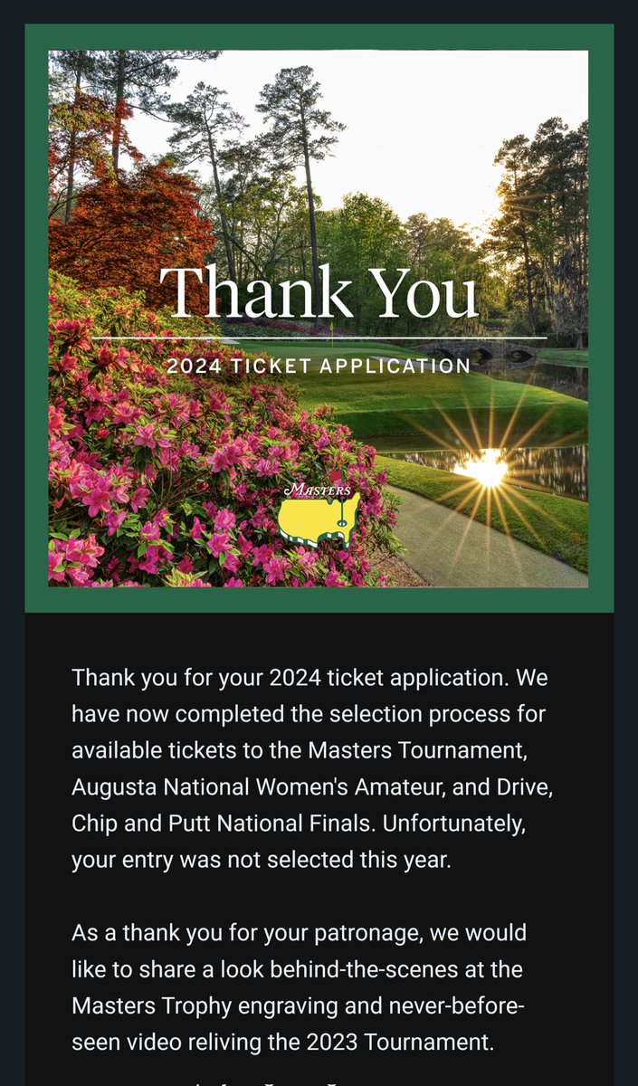 TheOriginalFer's tweet photo. A tradition unlike any other. Getting the rejection email for Masters tickets. Can't wait for next year! #masters https://t.co/0jw2Gc2mnY