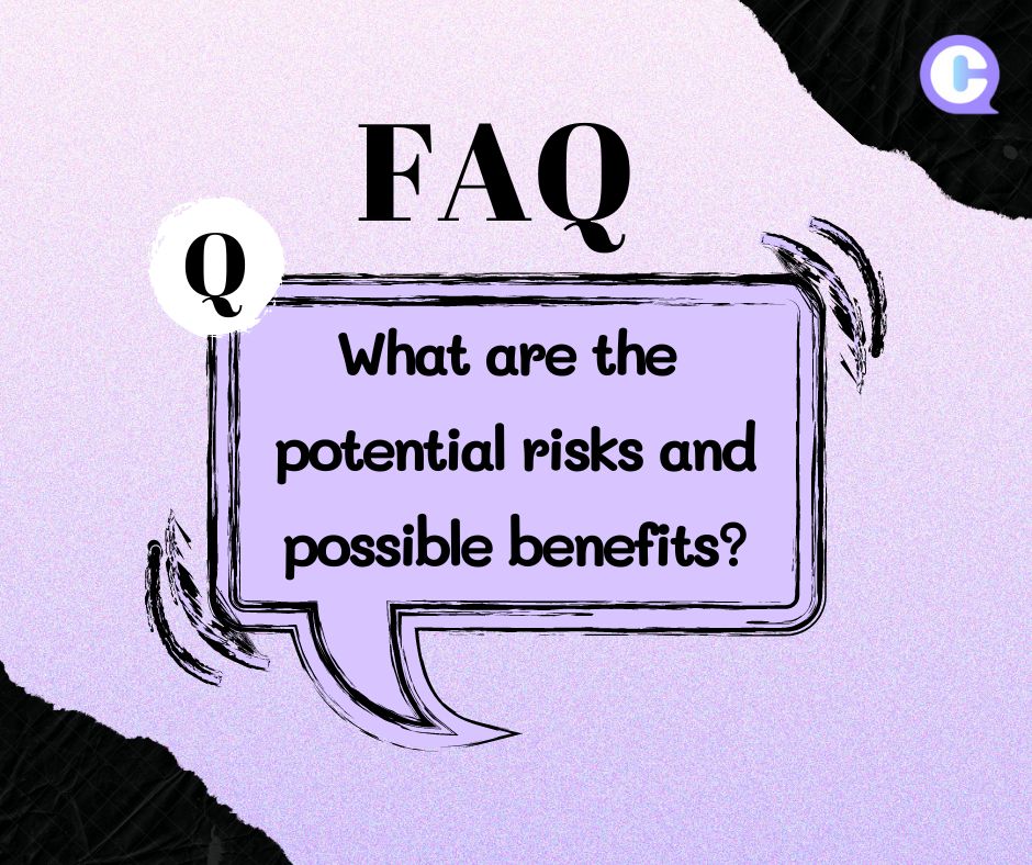 Answer: Clinical trials involve risks as treatments are still being tested. Researchers anticipate risks and benefits, ensuring ethical considerations. Remember, if someone claims there are no risks, it could signal transparency issues. All medications have side effects. 📚
