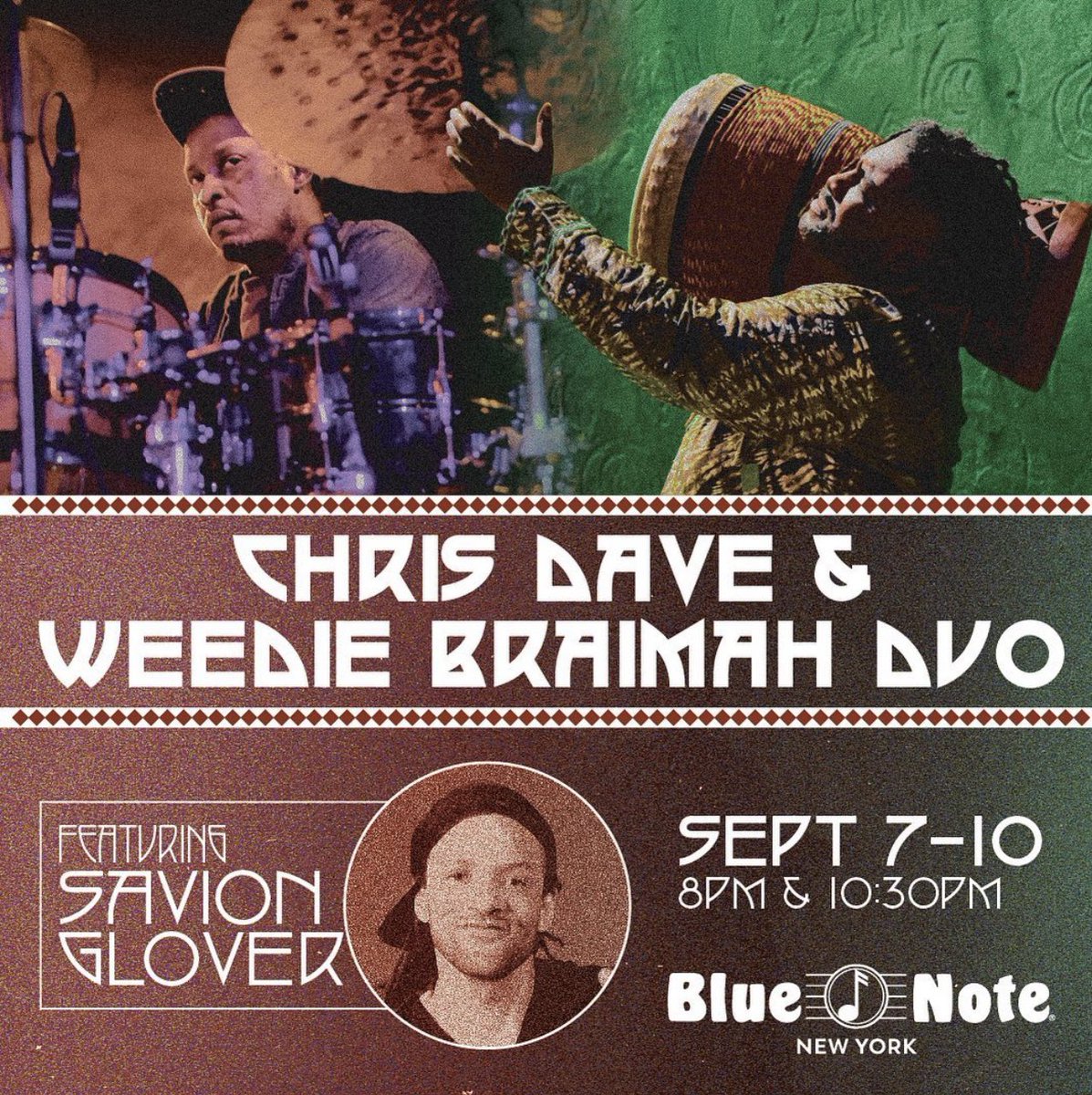 September 7th - 10th at @BlueNoteNYC ! My brother @weediebraimah and I duo. With special guest @TheSavionGlover . 8 SHOWS !!! #legendary #AllAboutRYTHM