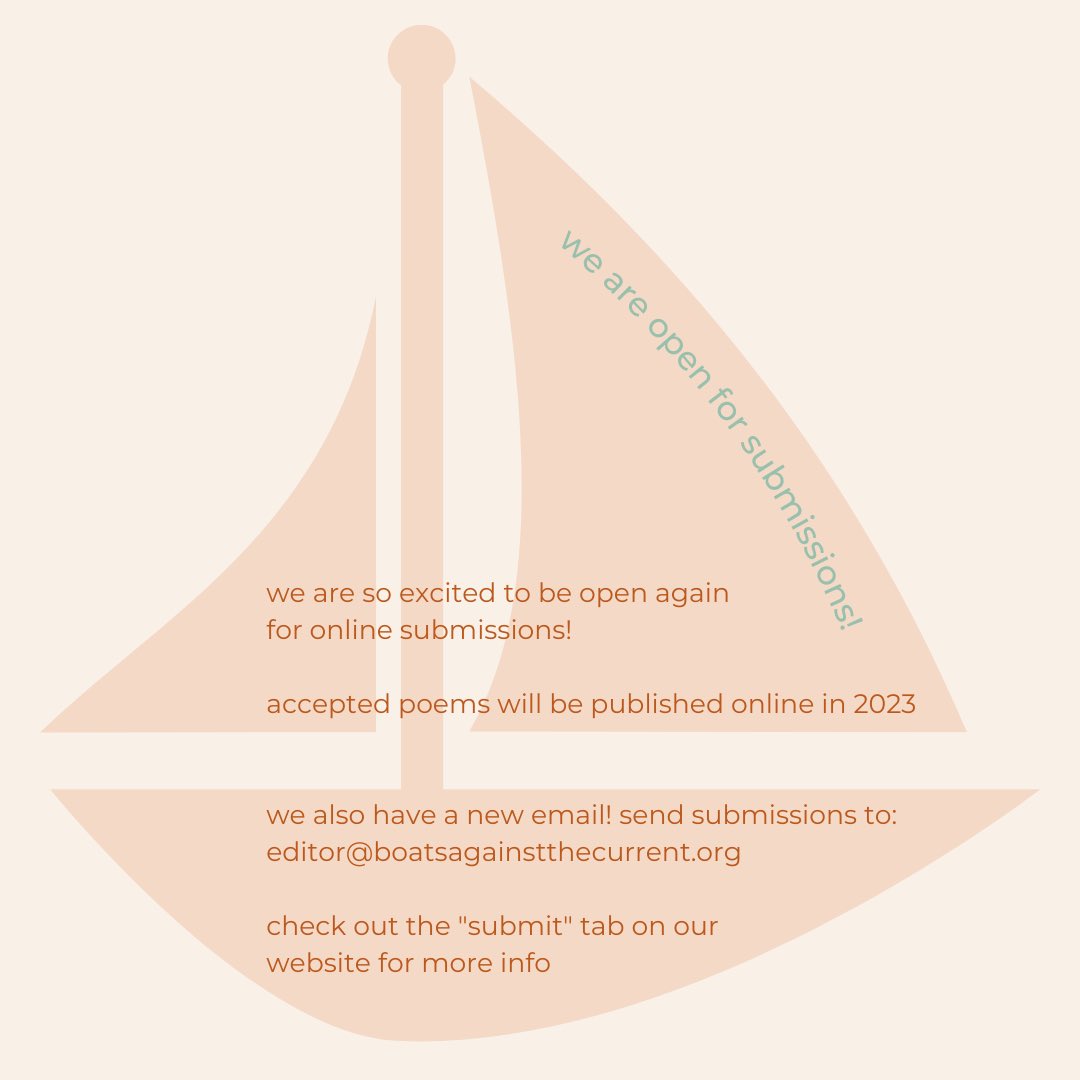 boatsagainstmag's tweet photo. we are open for submissions! we absolutely can’t wait to read your poetry ⛵️ please take a look at all the guidelines on our “submit” tab of our website: https://t.co/2ffoq6QKPQ. we also have a new email so please send submissions to editor@boatsagainstthecurrent.org ❤️ https://t.co/WK0H3n0F6W