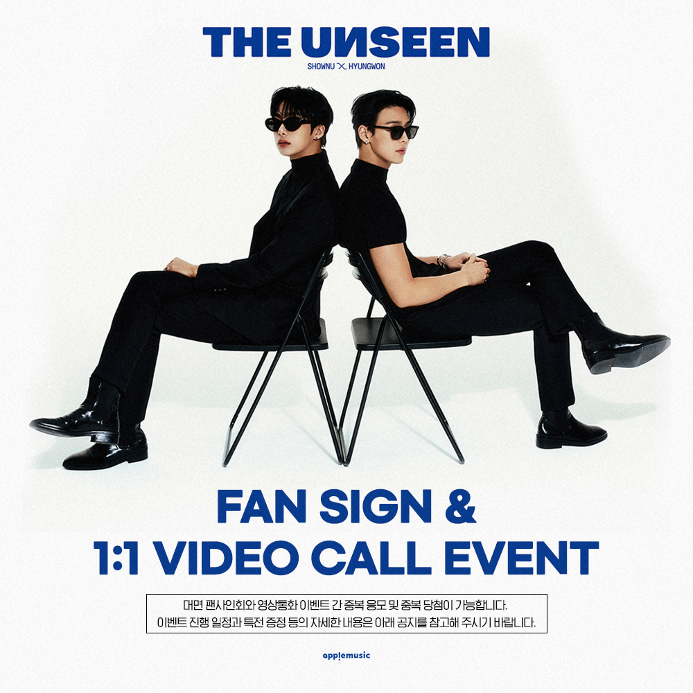 applemusic_m's tweet photo. [📢] #셔누 #형원 #SHOWNU #HYUNGWON
The 1st Mini Album [#THEUNSEEN]
FAN SIGN &amp; 1:1 VIDEO CALL EVENT OPEN💌

📌~7/27 (목) 11:59PM

🎁미공개 셀피 포토카드 1종(4종 중 랜덤)
💝당첨자 전원 미공개 사인 포토카드 1종(4종 중 랜덤)

🗓7/29 (토)
💙대면 5:30PM
🤍영상통화 7PM https://t.co/9ZHApPlJ7d