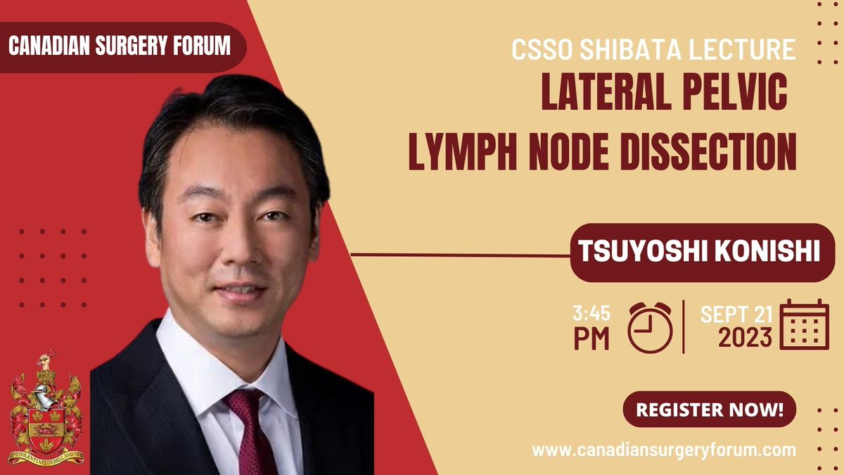 CSSO (@_csso) on Twitter photo 📢<a href="/yoshi_konishi/">Tsuyoshi</a> will be the 2023 CSSO Shibata lecturer and talk about pelvic lateral lymph node dissection at #CSF2023
Join us in Vancouver on Sept 20-23 to hear him and more! csf2023.secure-registration.com/en/974rm7/event
<a href="/CAGS_ACCG/">Cdn General Surgeons</a> <a href="/CAGS_Residents/">CAGS Residents</a> 📢<a href="/yoshi_konishi/">Tsuyoshi</a> will be the 2023 CSSO Shibata lecturer and talk about pelvic lateral lymph node dissection at #CSF2023
Join us in Vancouver on Sept 20-23 to hear him and more! csf2023.secure-registration.com/en/974rm7/event
<a href="/CAGS_ACCG/">Cdn General Surgeons</a> <a href="/CAGS_Residents/">CAGS Residents</a>