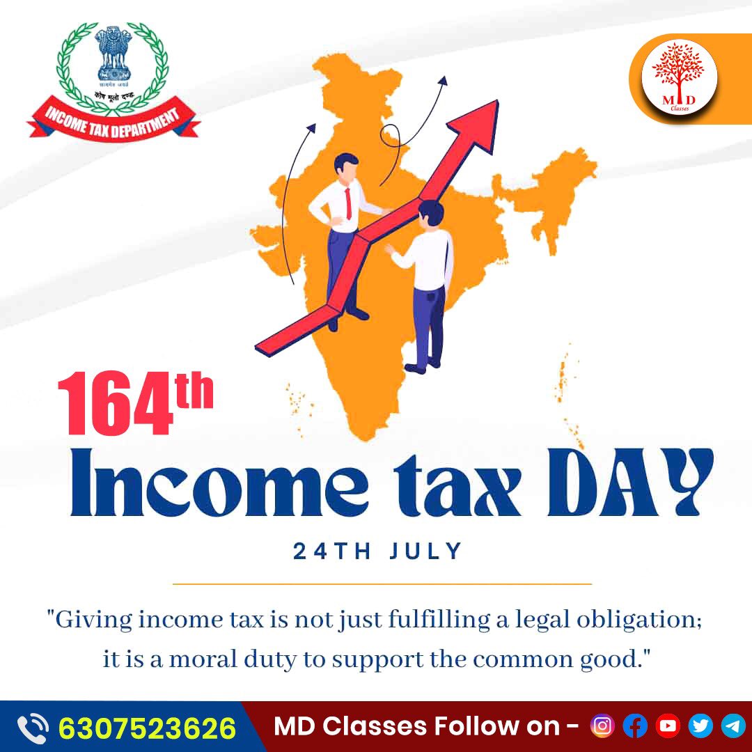 ClassesMd's tweet image. 164th Income Tax Day 24th July #24thJuly
#incometax #incom #income #icometaxday #incometaxday2023
#aaykardiwas #ayakatvibhag #ayakardiwas