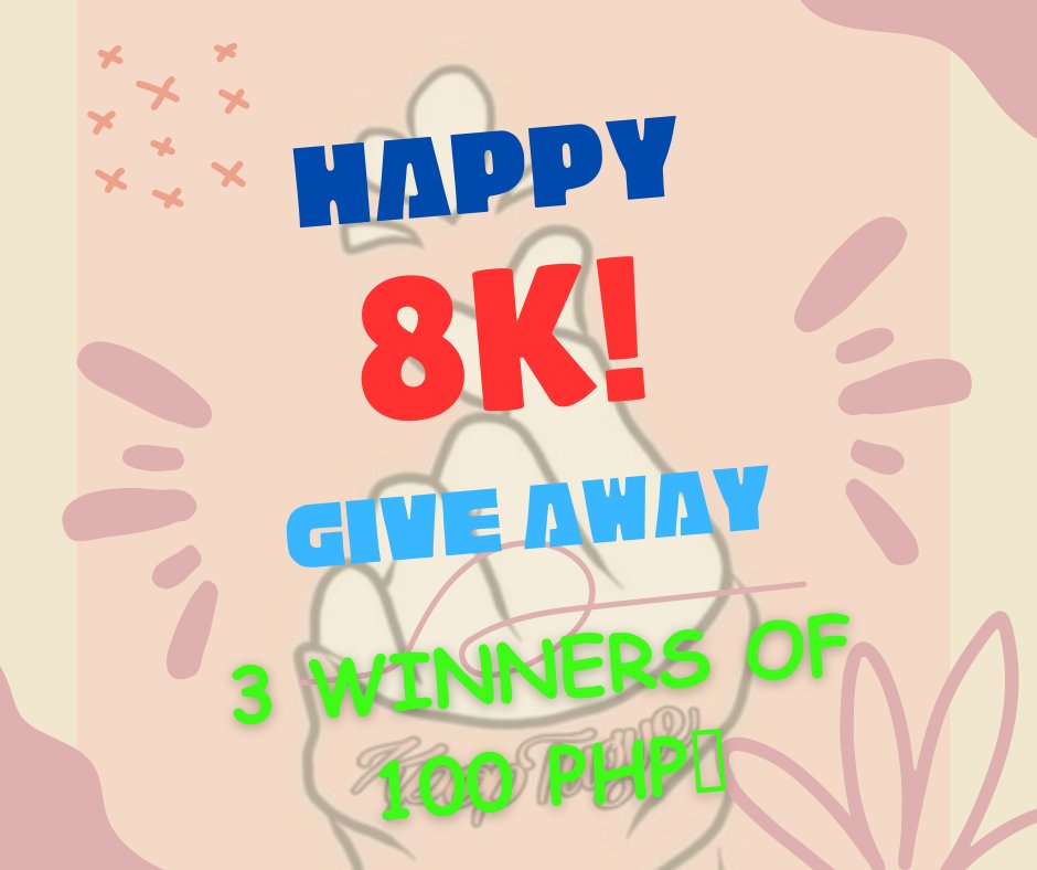 KpopTuguegarao's tweet photo. #KpopTugueGA

GCASH GIVE AWAY
100 PHP
3 WINNERS
Draw agad bukas🤩😍

Follow us (🔔)
Retweet and like this tweet

HAPPY 8K FOLLOWERS!🥳🎉

P.S. winners will have 3 hours to claim their prize. Redraw agad pag di naclaim😊
Sana naman swertehin ka na🤣🍀 https://t.co/AExXprQmQZ