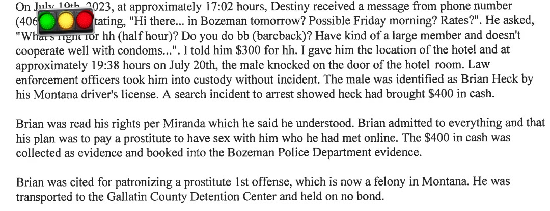 JoshMNBCMT's tweet photo. Didn't put this in the story, and I'm not a lawyer, but this case appears just about as open-and-shut as it gets. The affidavit states when Heck was arrested, he admitted he was seeking to pay for sex #mtnews https://t.co/xqM22SQdsy