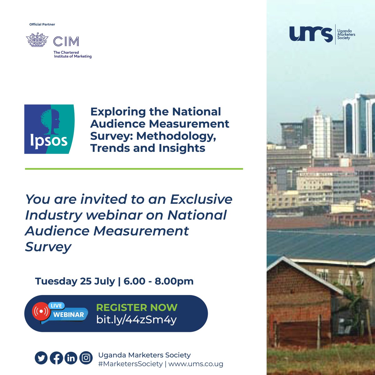 IPSOS Uganda, a leading market & social research company, is thrilled to announce the upcoming industry webinar 'Exploring the National Audience Measurement Survey: Methodology, Trends & Insights' Tuesday, 25th July 2023 6 pm-8 pm. Click here to register:…