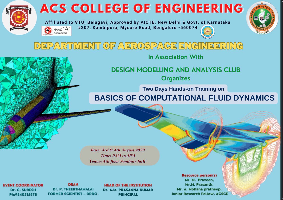 acscebangalore's tweet photo. Department of #Aerospace_Engineering in association with Design modelling and Analysis Club organizes
'Two days Hands-on Training on Basics of Computational Fluid Dynamics' on 3rd &amp; 4th August 2023. Venue: #ACSCE 4th floor seminar hall https://t.co/7ii3nY7ZEC