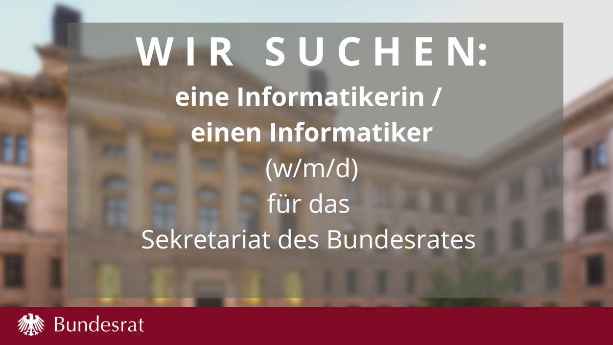 bundesrat's tweet photo. Interesse an einem #Job im #Bundesrat?💼
Wir suchen eine #Informatikerin / einen #Informatiker (w/m/d) mit dem Schwerpunkt #Netztechnik:
https://t.co/46MHiP3Eff
#jobs #karriere #berlin #bund https://t.co/WrBMmwwoSk