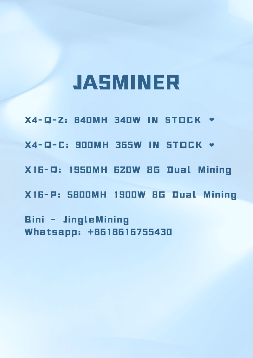 rb95713's tweet photo. X4-Q-Z : 840MH 340W  IN STOCK!!

X4-Q-C : 900MH 365W IN STOCK!!

X16-Q : 1950MH 620W 8G Dual Mining

X16-P : 5800MH 1900W 8G Dual Mining

#ASICMINER  #아식채굴기 #자스마이너
#jasminer #jinglemining #jasminerx16q #jasminerx16p #jasminerx16 #jasminerx4q #jasminerx4q #jasminerx4qz https://t.co/0cAzjNPeuS