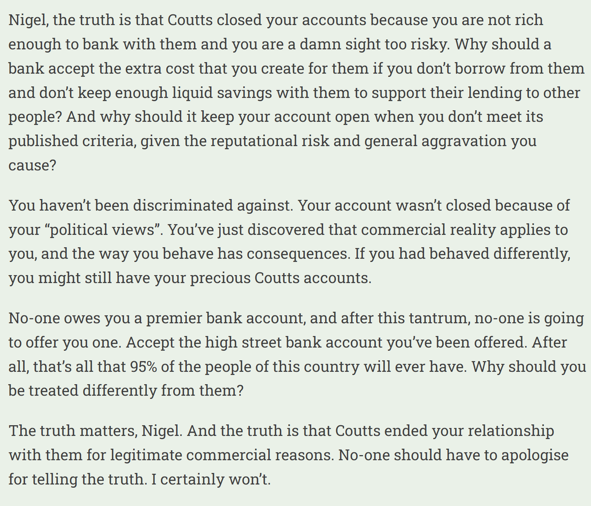 Frances_Coppola's tweet photo. "The truth matters, Nigel. And the truth is that Coutts ended your relationship with them for legitimate commercial reasons. No-one should have to apologise for telling the truth. I certainly won’t."
My statement on Nigel Farage and Coutts.
 https://t.co/xpVHAMN5nB https://t.co/0fzdN4CF1P
