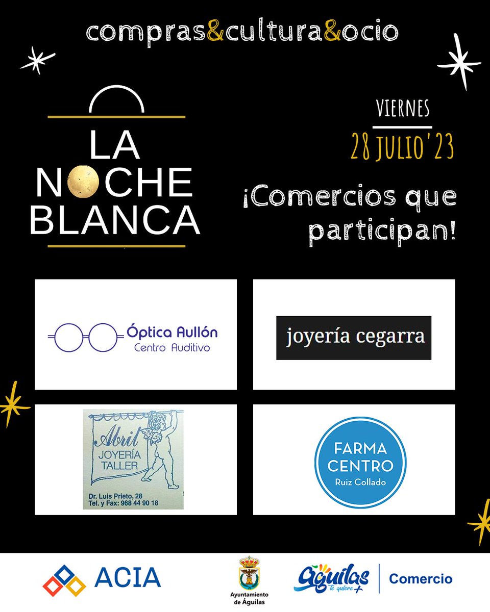 ¡Conoce a los protagonistas de#LaNocheBlanca del Comercio!

🔹 OPTICA AULLÓN
🔹 JOYERIA CEGARRA
🔹 JOYERIA TALLER ABRIL
🔹 FARMACENTRO RUIZ COLLADO

Este viernes, desde las 20:00h hasta las 00:00h, podrás disfrutar de ofertas y descuentos en tus comercios favoritos.✌️