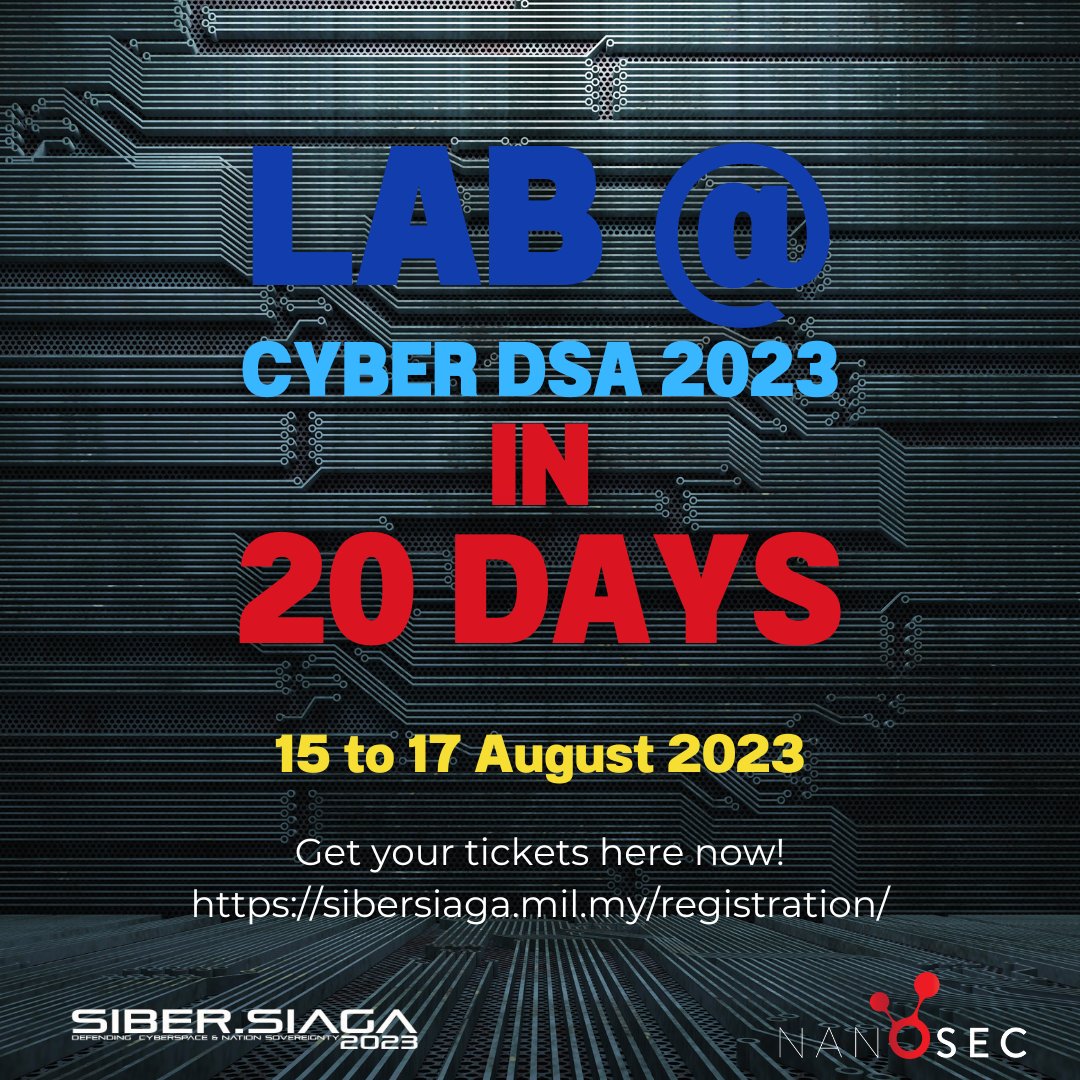 nanosec_asia's tweet photo. 【Exciting Update】We are committed to providing you with the best possible experience.

Siber Siaga &amp; CyberDSA Lab:
📅 Date: August 15th to 17th, 2023
📍 Venue: Kuala Lumpur City Centre

👉 Register here: https://t.co/GIef8fG7rd
#sibersiaga23 #cyberDSA23 #security #infosec https://t.co/0K0O0Fe9Gr