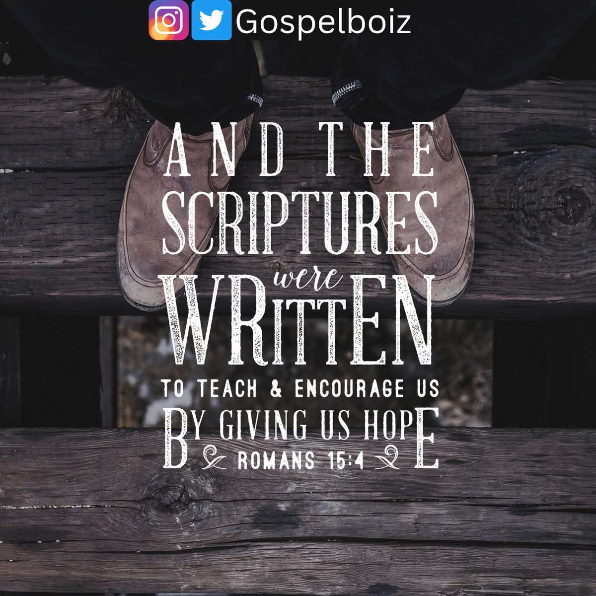 For whatsoever things were written aforetime were written for our learning, that we through patience and comfort of the scriptures might have hope.
Romans 15:4 KJV