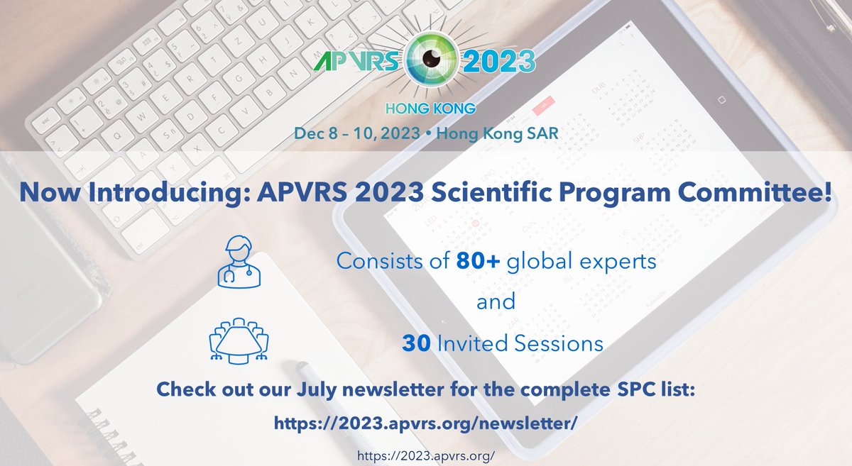 The July newsletter is out now! Check it out for the details of the Scientific Program Committee of the 16th APVRS Congress.

Don’t forget to visit the Congress website 2023.apvrs.org for all the most recent updates!