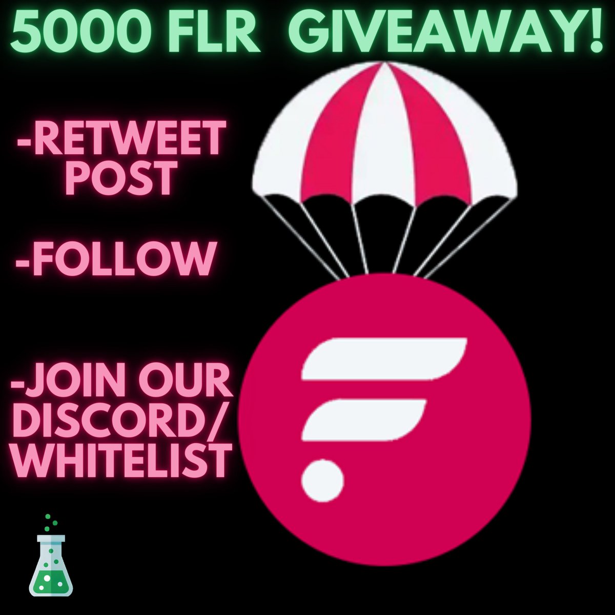 GIVEAWAY ALERT! #RETWEET for a chance to WIN 5000 #FLR tokens! 🎁🔥Date TBA

Join the Lab discord: discord.gg/dVR4AgufQe🥼🧪🧬
Join our #NFT Whitelist: 🧑‍🔬👽⏳discord.gg/fdYkdCFA6H