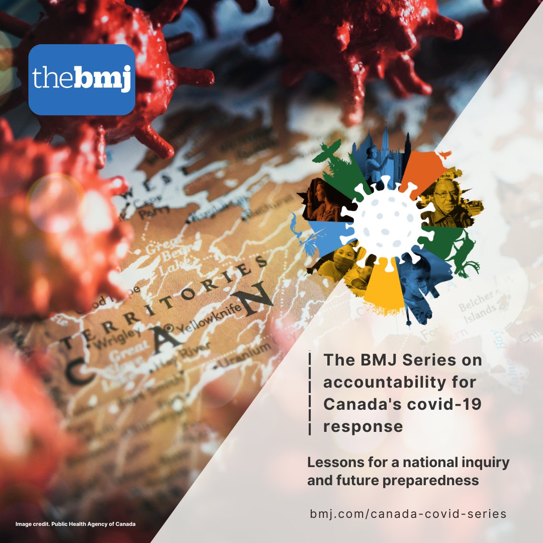 Here we introduce 7 new articles examining Canada’s #covid19 response & call for a national covid inquiry 'Canadians delivered on the pandemic response while its governments faltered' ✍️ bmj.com/content/382/bm…