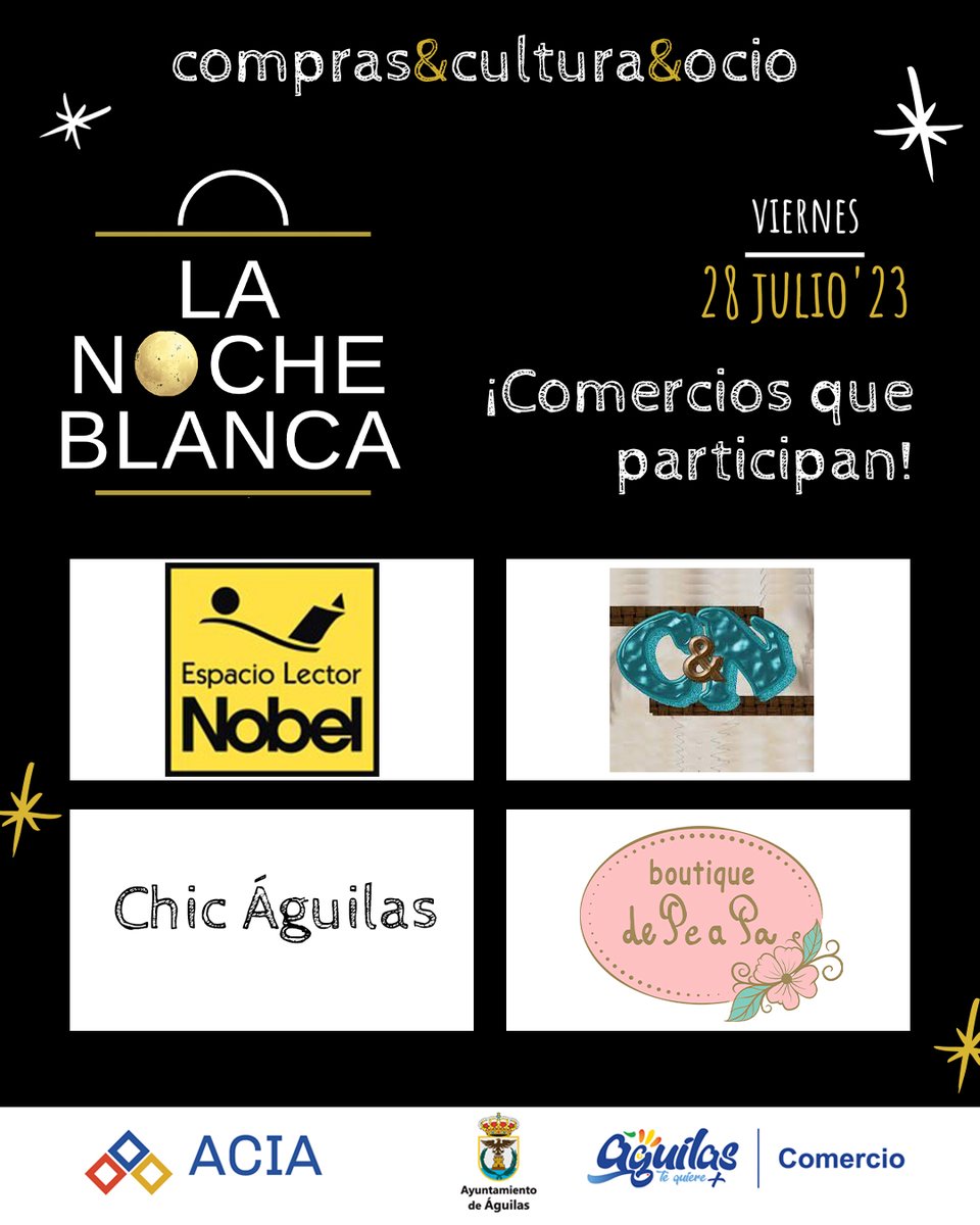 ¡Conoce a los protagonistas de #LaNocheBlanca del Comercio!

🔹 ESPACIO LECTOR NOBEL
🔹 C&amp;N MAYORAL
🔹 CHIC
🔹 DE PE A PA

Recuerda que este viernes 28 de julio, desde las 20:00h hasta la medianoche, podrás disfrutar de ofertas y descuentos exclusivos en tus comercios favoritos✌️